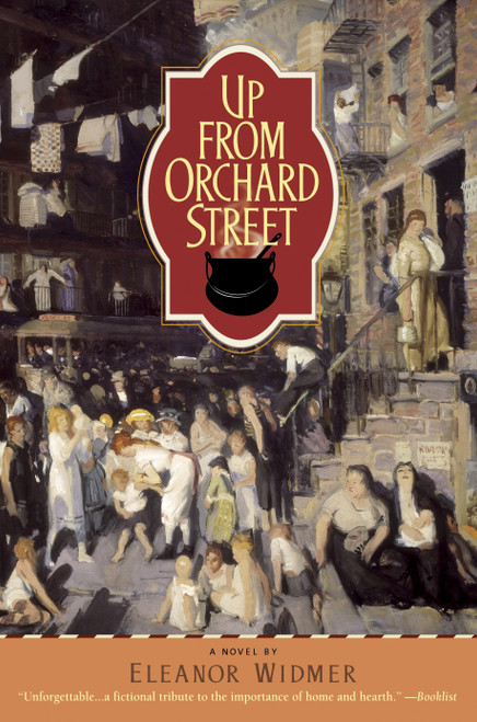 Up from Orchard Street (A Novel) by Eleanor Widmer, 9780553383737