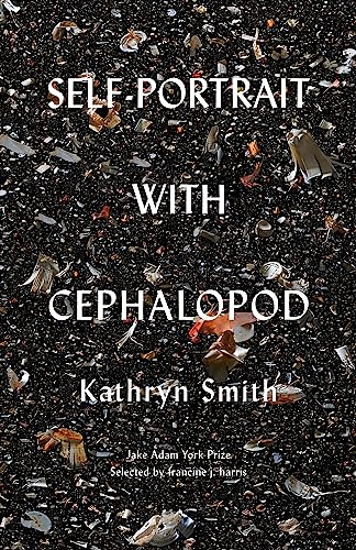 Self-Portrait with Cephalopod by Kathryn Smith, 9781571315175