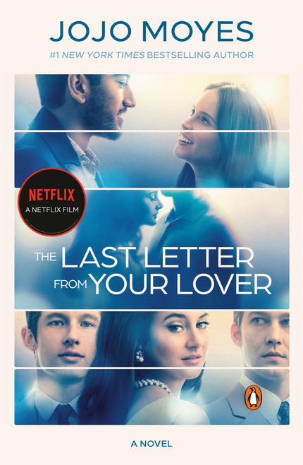 The Last Letter from Your Lover (Movie Tie-In) (A Novel) by Jojo Moyes, 9780143136323
