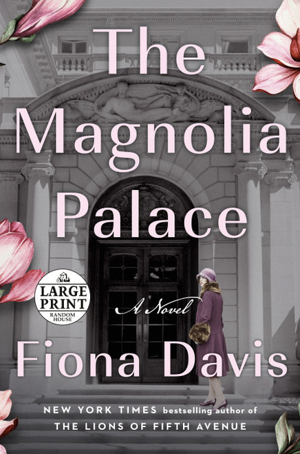 The Magnolia Palace (A Novel) - 9780593460153 by Fiona Davis, 9780593460153