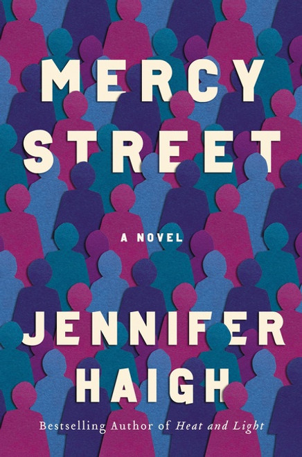 Mercy Street (A Novel) by Jennifer Haigh, 9780061763304