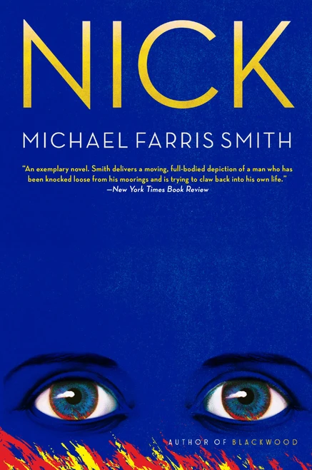 Nick - 9780316529778 by Michael Farris Smith, 9780316529778