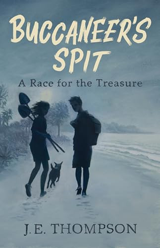 Buccaneer's Spit (A Race for the Treasure) by J. E. Thompson, 9781455626076
