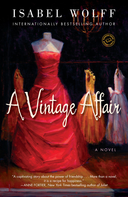 A Vintage Affair (A Novel) by Isabel Wolff, 9780553386622