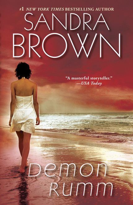 Demon Rumm (A Novel) by Sandra Brown, 9780553386844