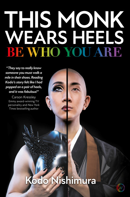 This Monk Wears Heels (Be Who You Are) by Kodo Nishimura, 9781786786173
