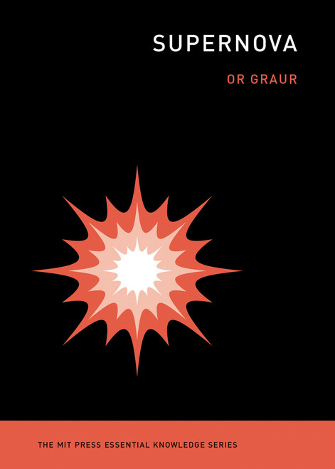 Supernova - 9780262543149 by Or Graur