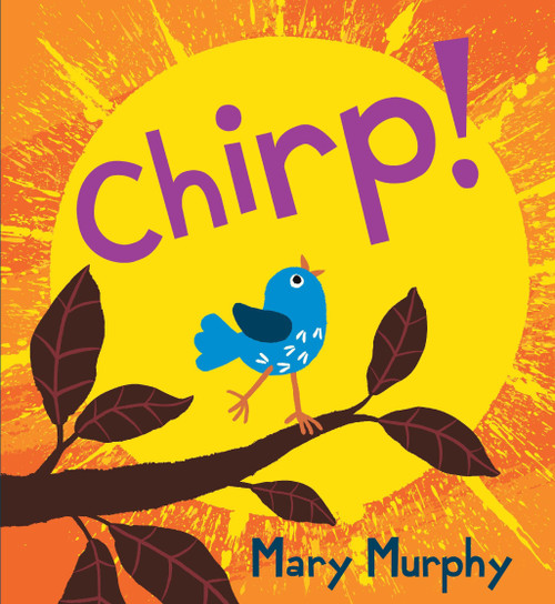 Chirp - 9781536217698 by Mary Murphy, Mary Murphy, 9781536217698