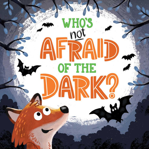 Who's Not Afraid of the Dark (Padded Board Book) by IglooBooks, David Creighton-Pester, 9781800227941
