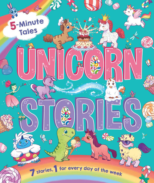 5-Minute Tales: Unicorn Stories (with 7 Stories, 1 for Every Day of the Week) by IglooBooks, Marina Martin, 9781800228207