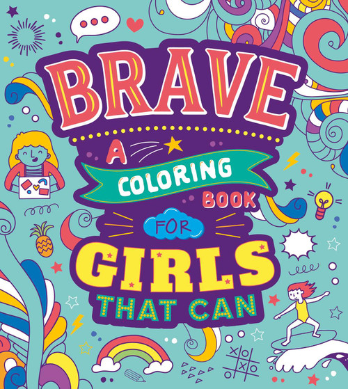 Brave: A Coloring Book for Girls That Can by IglooBooks, Anne Passchier, 9781801087407
