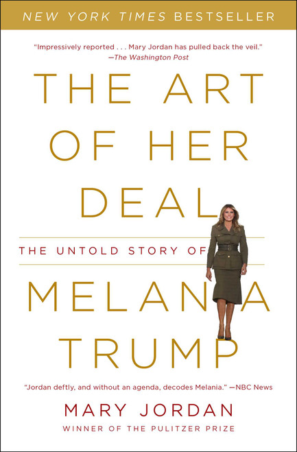 The Art of Her Deal (The Untold Story of Melania Trump) - 9781982113414 by Mary Jordan, 9781982113414