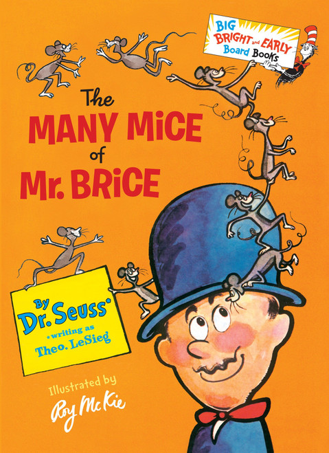 The Many Mice of Mr. Brice by Dr. Seuss, Roy McKie, 9780553497335