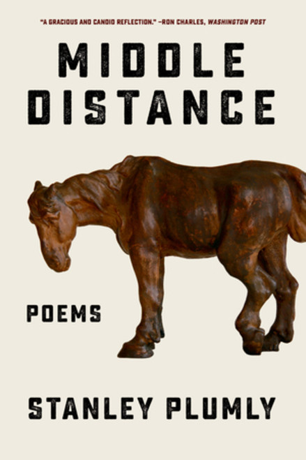 Middle Distance (Poems) - 9780393882490 by Stanley Plumly