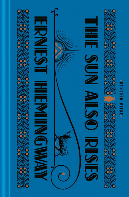 The Sun Also Rises - 9780143136866 by Ernest Hemingway, Amor Towles