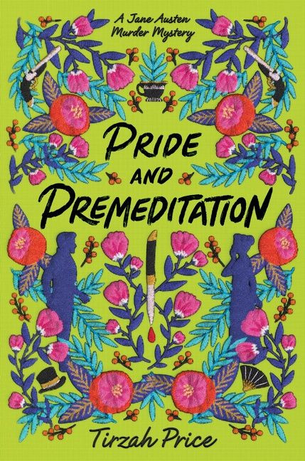 Pride and Premeditation - 9780062889812 by Tirzah Price, 9780062889812
