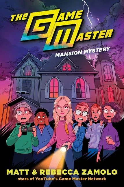 The Game Master: Mansion Mystery by Rebecca Zamolo, Matt Slays, 9780063025134