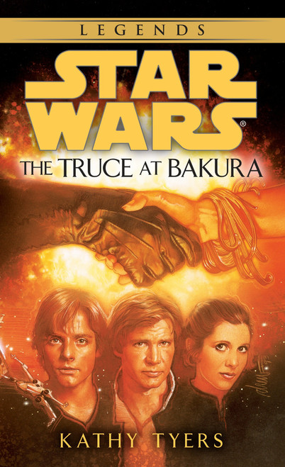 The Truce at Bakura: Star Wars Legends by Kathy Tyers, 9780553568721