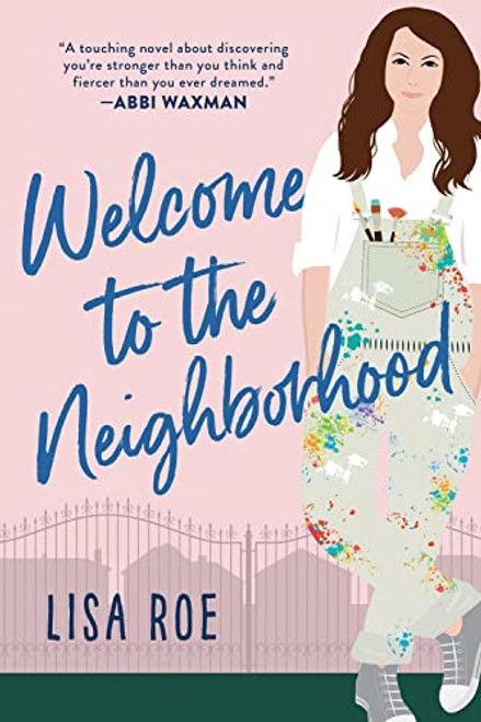 Welcome to the Neighborhood by Lisa Roe, 9781728249063
