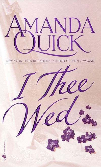 I Thee Wed by Amanda Quick, 9780553574104