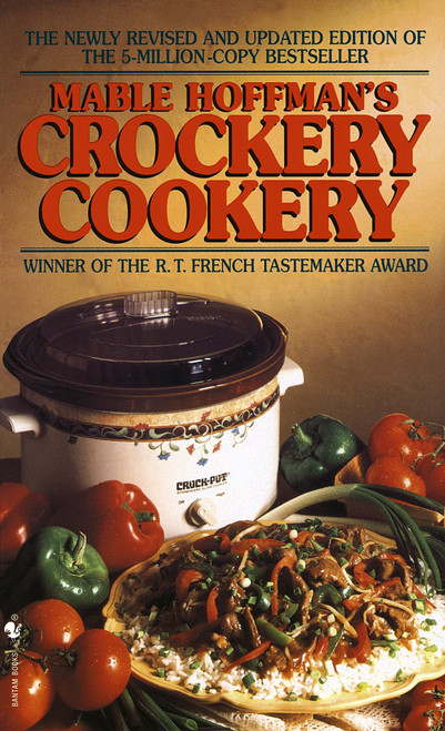 Crockery Cookery (A Cookbook) by Mable Hoffman, 9780553576511