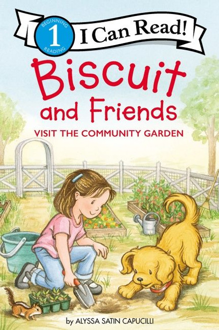 Biscuit and Friends Visit the Community Garden by Alyssa Satin Capucilli, Pat Schories, 9780062910004