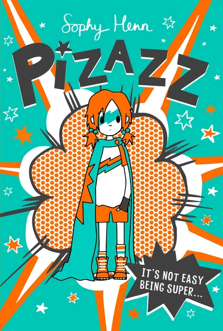 Pizazz by Sophy Henn, Sophy Henn, 9781534492424