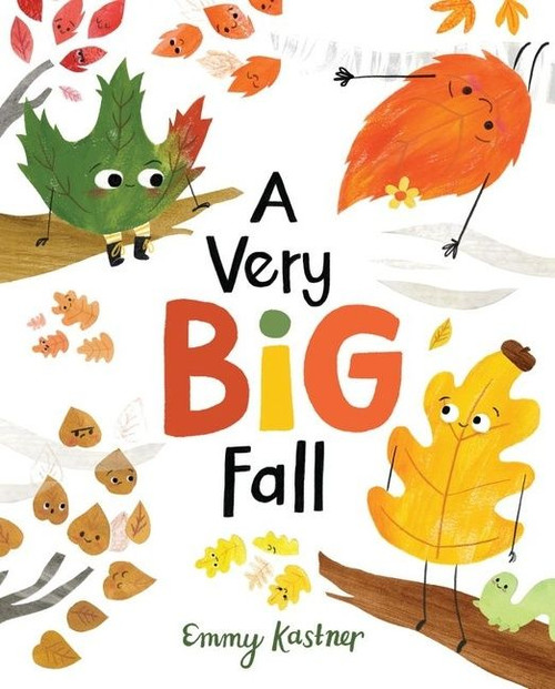 A Very Big Fall by Emmy Kastner, 9780358419457