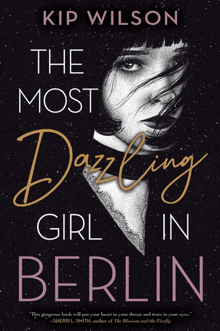 The Most Dazzling Girl in Berlin by Kip Wilson, 9780358448907