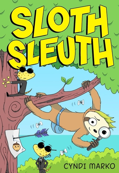 Sloth Sleuth (A Graphic Novel) by Cyndi Marko, Cyndi Marko, 9780358448938