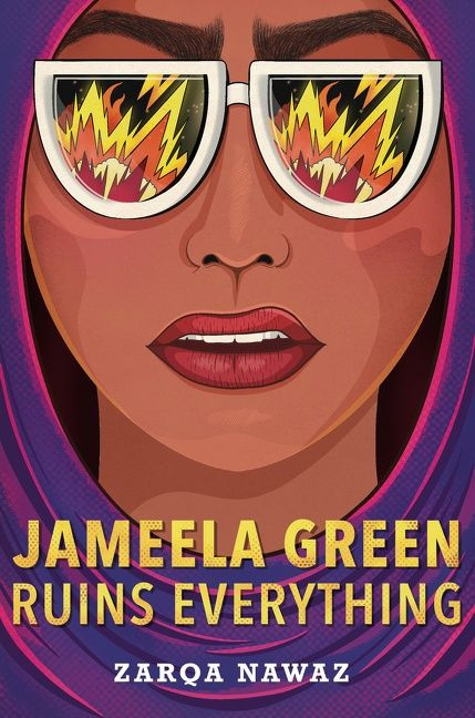Jameela Green Ruins Everything by Zarqa Nawaz, 9780358621232