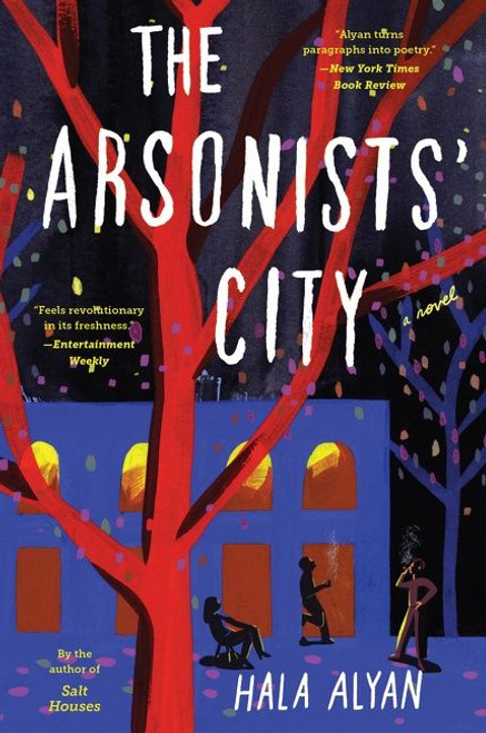 The Arsonists' City (A Novel) - 9780358695233 by Hala Alyan, 9780358695233