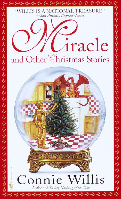 Miracle and Other Christmas Stories (Stories) by Connie Willis, 9780553580488