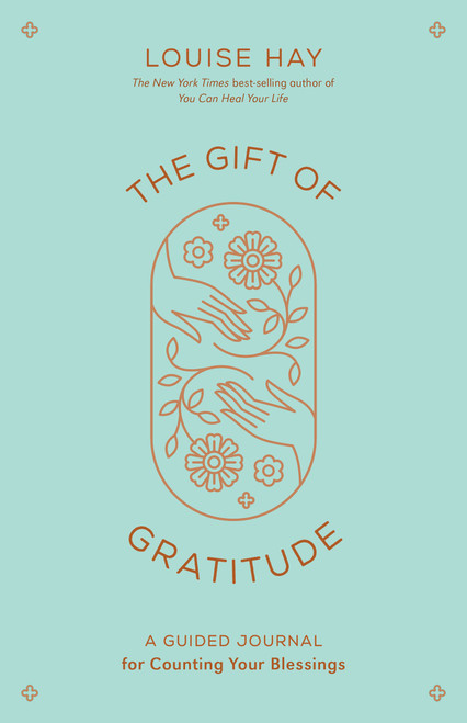 The Gift of Gratitude (A Guided Journal for Counting Your Blessings) by Louise Hay, 9781401966874