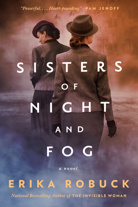 Sisters of Night and Fog (A WWII Novel) by Erika Robuck, 9780593102169