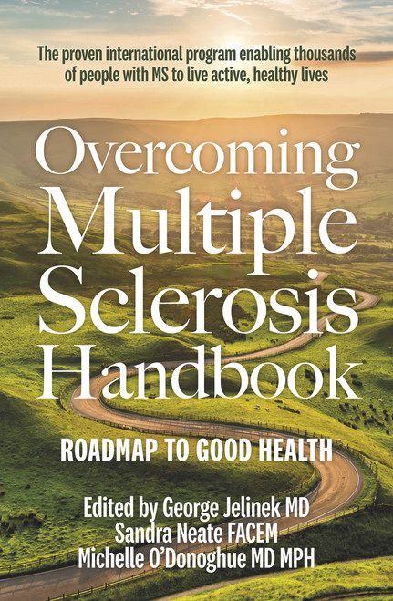 Overcoming Multiple Sclerosis Handbook by George Jelinek, Sandra Neate, Michelle O'Donoghue, 9781760878788