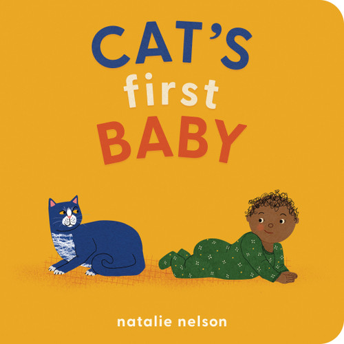 Cat's First Baby (A Board Book) by Natalie Nelson, 9781683692935
