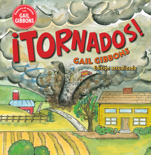 ¡Tornados! (Spanish Edition) by Gail Gibbons, 9780823452149