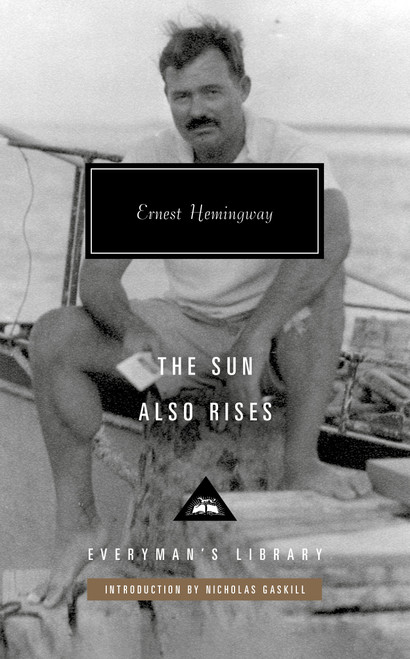 The Sun Also Rises (Introduction by Nicholas Gaskill) - 9780593321287 by Ernest Hemingway, Nicholas Gaskill, 9780593321287