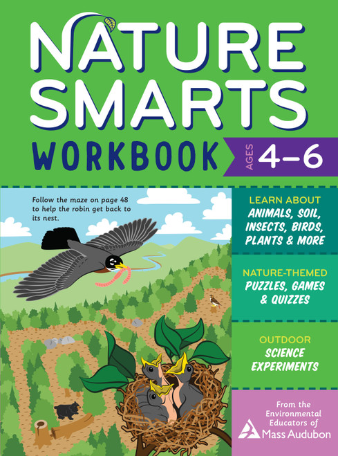 Nature Smarts Workbook, Ages 4-6 by The Environmental Educators of Mass Audubon, 9781635863963
