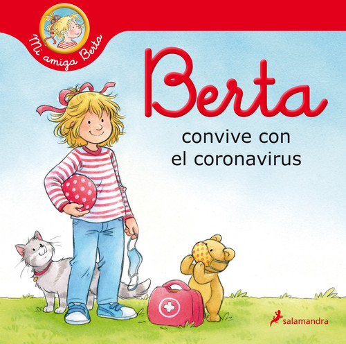 Berta convive con el coronavirus / Berta and the Coronavirus (Spanish Edition) by Liane Schneider, 9788418174469