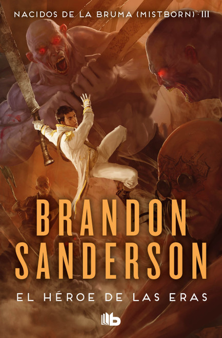 El héroe de las eras / The Hero of Ages (Spanish Edition) - 9788413143743 by Brandon Sanderson, 9788413143743