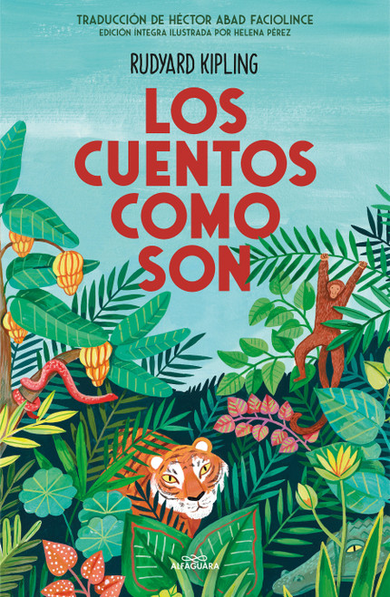 Los cuentos como son / Just So Stories (Spanish Edition) by Rudyard Kipling, 9788420456652
