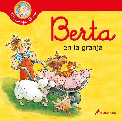Berta en la granja / Berta on the Farm (Spanish Edition) by Liane Schneider, 9788418637261