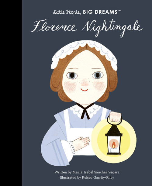 Florence Nightingale - 9780711270794 by Maria Isabel Sanchez Vegara, Kelsey Garrity-Riley, 9780711270794