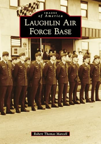 Laughlin Air Force Base by Robert Marcell, 9781467107099
