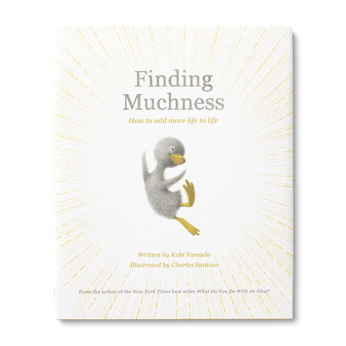 Finding Muchness by Kobi Yamada, Charles Santoso, 9781970147438