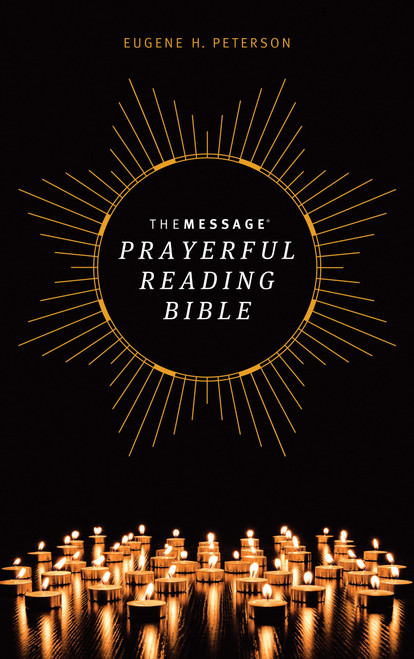 The Message Prayerful Reading Bible (Hardcover) by Eugene H. Peterson, 9781641583862