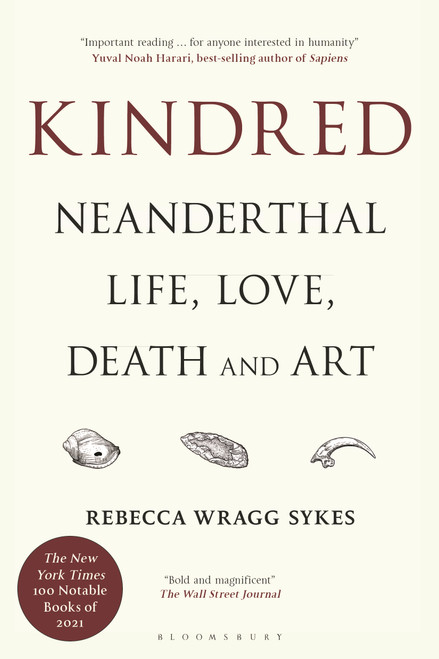 Kindred (Neanderthal Life, Love, Death and Art) - 9781635579895 by Rebecca Wragg Sykes, 9781635579895
