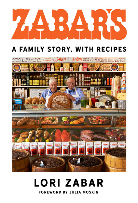 Zabar's (A Family Story, with Recipes) by Lori Zabar, Julia Moskin, 9780805243390